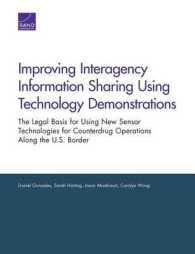 Improving Interagency Information Sharing Using Technology Demonstrations : The Legal Basis for Using New Sensor Technologies for Counterdrug Operations Along the U.S. Border