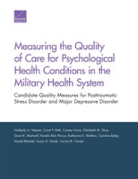 Measuring the Quality of Care for Psychological Health Conditions in the Military Health System : Candidate Quality Measures for Posttraumatic Stress Disorder and Major Depressive Disorder