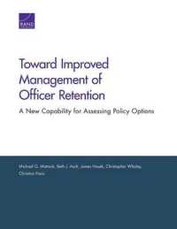 Toward Improved Management of Officer Retention : A New Capability for Assessing Policy Options