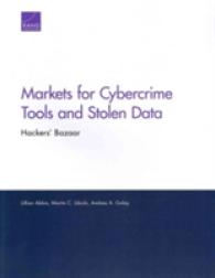 Markets for Cybercrime Tools and Stolen Data : Hackers' Bazaar