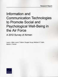 Information and Communication Technologies to Promote Social and Psychological Well-Being in the Air Force : A 2012 Survey of Airmen