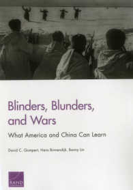 Blinders, Blunders, and Wars : What America and China Can Learn