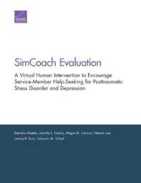 Simcoach Evaluation : A Virtual Human Intervention to Encourage Service-Member Help-Seeking for Posttraumatic Stress Disorder and Depression