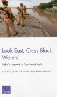 Look East, Cross Black Waters : India's Interest in Southeast Asia