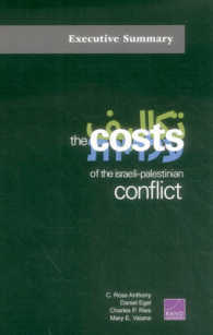 The Costs of the Israeli-Palestinian Conflict : Executive Summary