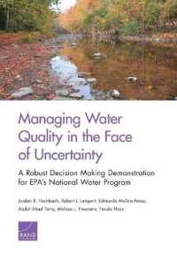 Managing Water Quality in the Face of Uncertainty : A Robust Decision Making Demonstration for Epa's National Water Program