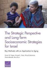 The Strategic Perspective and Long-Term Socioeconomic Strategies for Israel : Key Methods with an Application to Aging