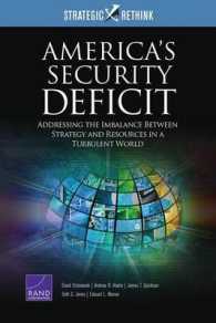 America's Security Deficit : Addressing the Imbalance between Strategy and Resources in a Turbulent World: Strategic Rethink