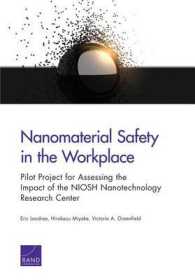 Nanomaterial Safety in the Workplace : Pilot Project for Assessing the Impact of the Niosh Nanotechnology Research Center