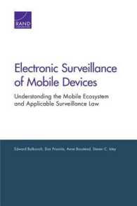 Electronic Surveillance of Mobile Devices : Understanding the Mobile Ecosystem and Applicable Surveillance Law