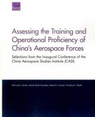 Assessing the Training and Operational Proficiency of China's Aerospace Forces : Selections from the Inaugural Conference of the China Aerospace Studies Institute (Casi)