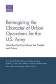 Reimagining the Character of Urban Operations for the U.S. Army : How the Past Can Inform the Present and Future