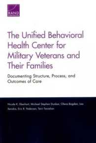 The Unified Behavioral Health Center for Military Veterans and Their Families : Documenting Structure, Process, and Outcomes of Care