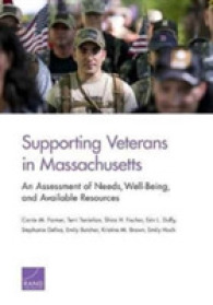 Supporting Veterans in Massachusetts : An Assessment of Needs, Well-Being, and Available Resources