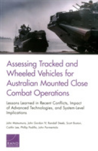 Assessing Tracked and Wheeled Vehicles for Australian Mounted Close Combat Operations : Lessons Learned in Recent Conflicts, Impact of Advanced Technologies, and System-Level Implications