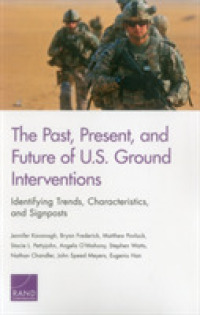 The Past, Present, and Future of U.S. Ground Interventions : Identifying Trends, Characteristics, and Signposts