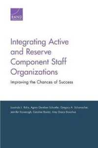 Integrating Active and Reserve Component Staff Organizations : Improving the Chances of Success