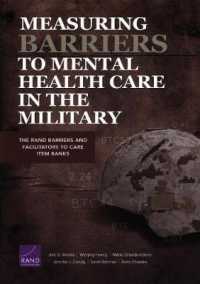 Measuring Barriers to Mental Health Care in the Military : The RAND Barriers and Facilitators to Care Item Banks