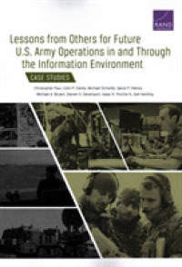 Lessons from Others for Future U.S. Army Operations in and through the Information Environment : Case Studies