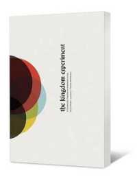 The Kingdom Experiment : A Community Practice on Intentional Living