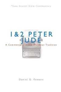 1 & 2 Peter/Jude : A Commentary in the Wesleyan Tradition (New Beacon Bible Commentary)