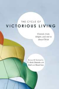 The Cycle of Victorious Living : Commit, Trust, Delight, and Rest in Jesus Christ （Revised）
