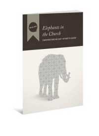 Elephants in the Church : Conversations We Can't Afford to Ignore (Dialog)