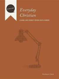Everyday Christian : Living Like Christ Seven Days a Week, Facilitator's Guide (Dialog)