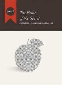The Fruit of the Spirit : Evidence of a Flourishing Christian Life (Dialog)