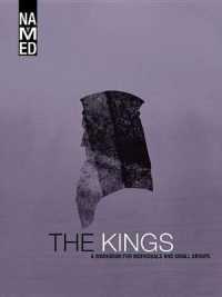 The Kings : A Workbook for Individuals and Small Groups (Named: God's Story Finds Its Place in You)