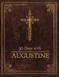 30 Days with Augustine : A Prayer Book