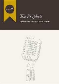 The Prophets : Hearing the Timeless Voice of God (Dialog)