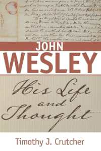 John Wesley : His Life and Thought