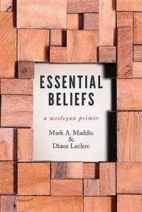 Essential Beliefs : A Wesleyan Primer
