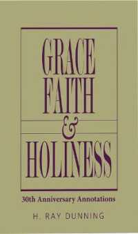 Grace, Faith & Holiness, 30th Anniversary Annotations
