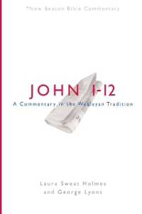 Nbbc, John 1-12 : A Commentary in the Wesleyan Tradition (New Beacon Bible Commentary)