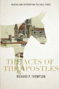 The Acts of the Apostles: Reading and Interpreting the Bible series: Reading and Interpreting the Bible series: Reading and Interpreting the Bib (Reading & Interpreting the Bible")