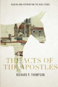 The Acts of the Apostles (Reading & Interpreting the Bible)