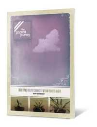 Developing Healthy Character within Your Teenager (Parent Journey)