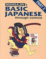 Mangajin's Basic Japanese through Comics