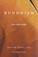 Buddhism : Pure and Simple
