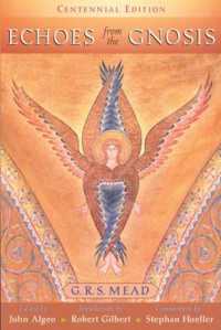 Echoes from the Gnosis : Centennial Edition