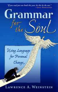 Grammar for the Soul : Using Language for Personal Change