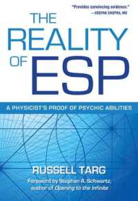 The Reality of ESP : A Physicist's Proof of Psychic Abilities (The Reality of Esp)
