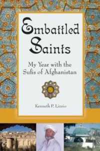 Embattled Saints : My Year with the Sufis of Afghanistan