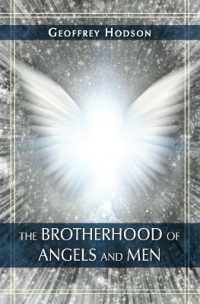 The Brotherhood of Angels and Men (The Brotherhood of Angels and Men)