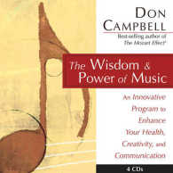 The Wisdom and Power of Music CD : An Innovative Program to Enhance Your Health, Creativity, and Communication (The Wisdom and Power of Music Cd)