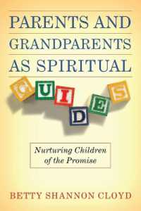 Parents and Grandparents as Spiritual Guides : Nurturing Children of the Promise