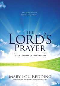 The Lord's Prayer : Jesus Teaches Us How to Pray