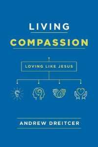 Living Compassion : Loving Like Jesus